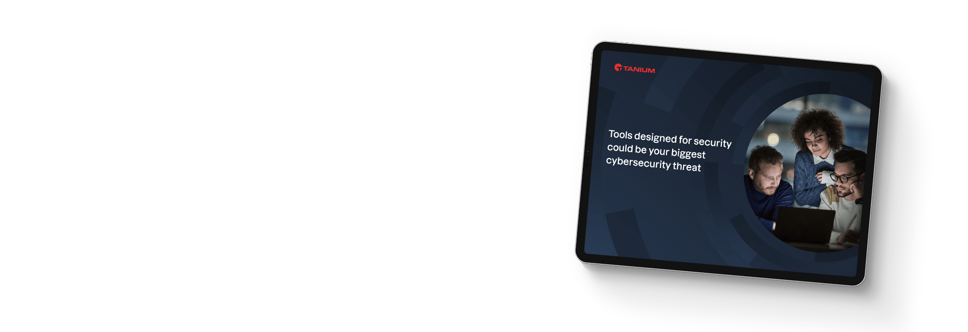 Tablet showing The threat of cybersecurity tool sprawl ebook with team