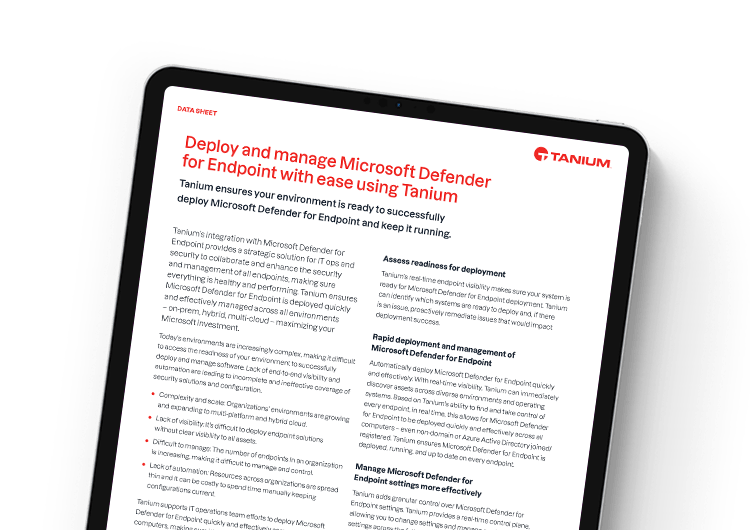 Deploy and manage Microsoft Defender for Endpoint with ease using Tanium