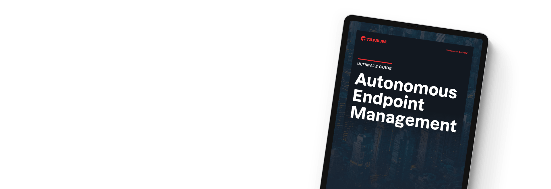 Ultimate Guide to Autonomous Endpoint Management whitepaper on tablet