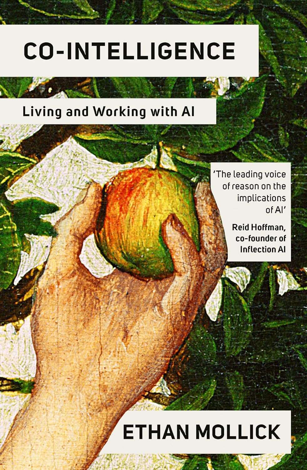 The book cover of Co-Intelligence, which depicts an old painting of a hand plucking an apple from a tree.