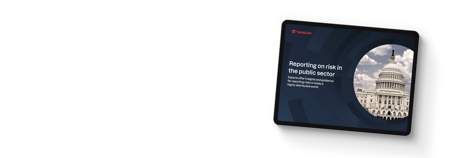 Tablet mockup of "How to report on risk in the public sector" eBook with Capitol building
