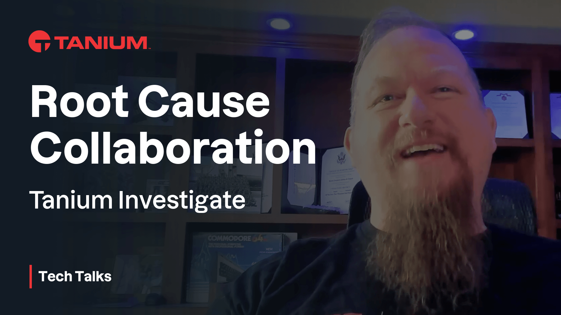 Video thumbnail for Root Cause Collaboration with Tanium Investigate - Tanium Tech Talks #125