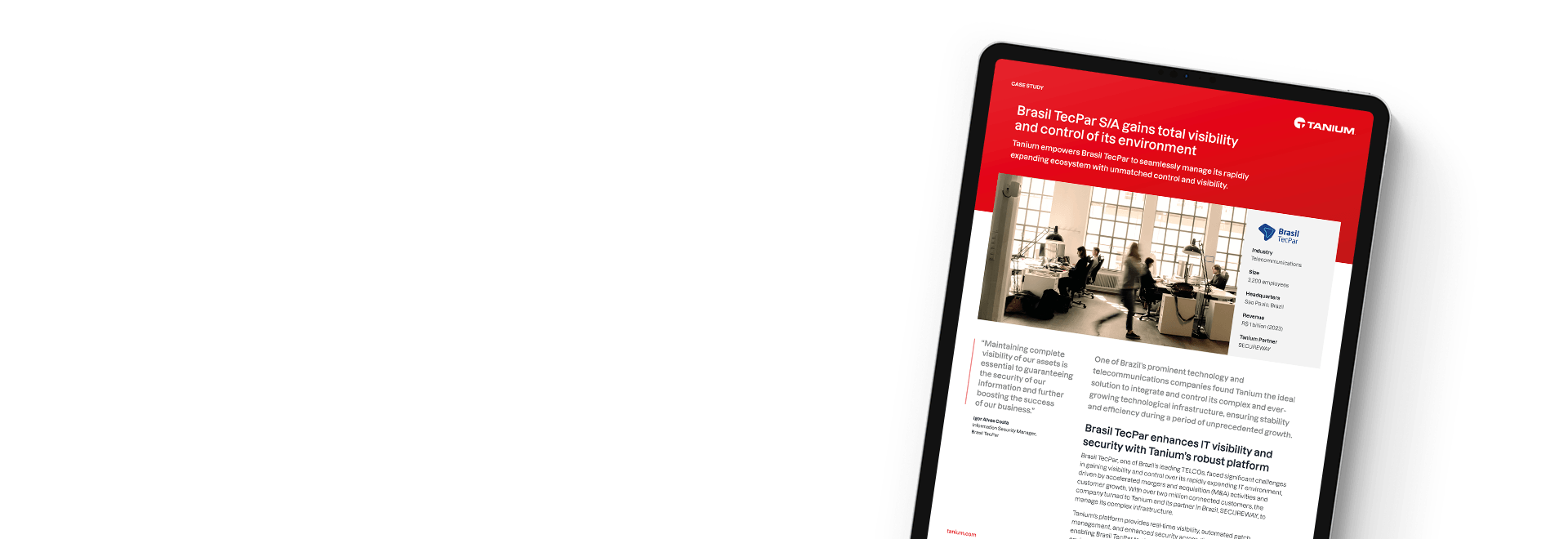 Brasil TecPar gains total visibility and control with Tanium case study on tablet
