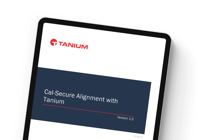 Cal-Secure Alignment with Tanium