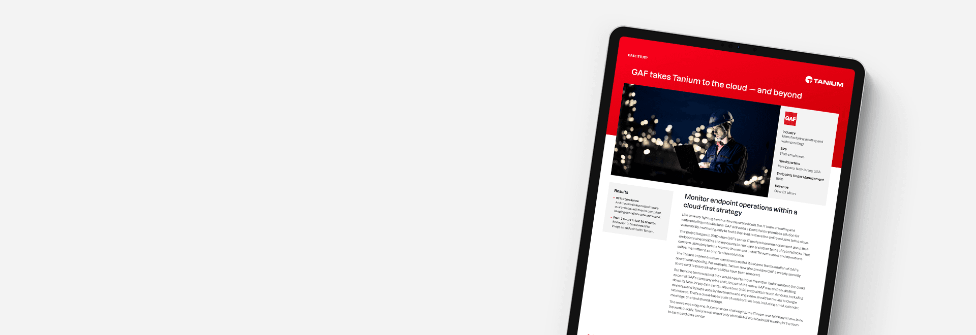 CASE STUDY GAF takes Tanium to the cloud — and beyond